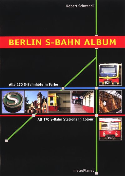 Berlin S-Bahn Album : Look inside / Schauen Sie rein!