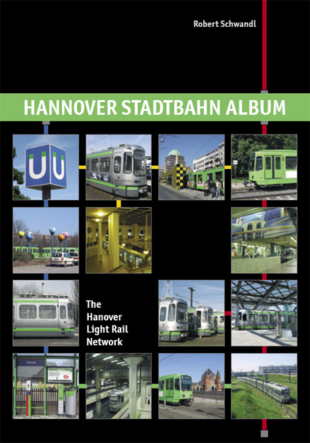 Hannover Stadtbahn Album - Robert Schwandl